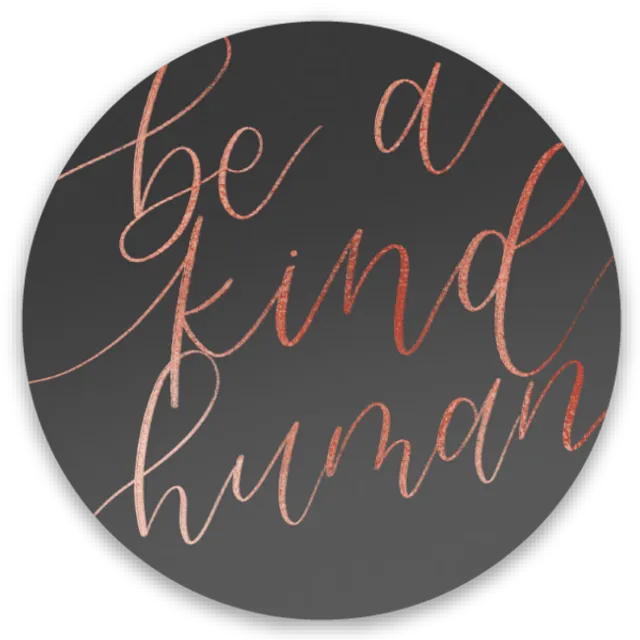 Be A Kind Human Sticker, 2x2 in.