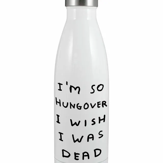 David Shrigley Funny Water Bottle Hungover