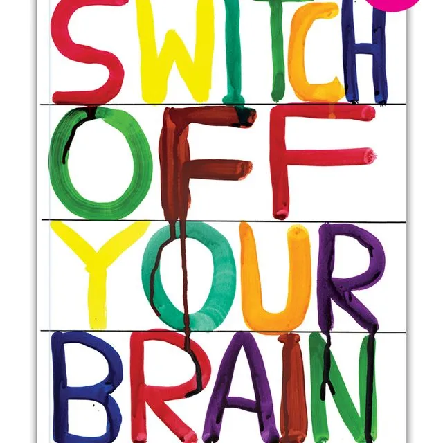 David Shrigley Funny A5 Notebook Switch Off Your Brain