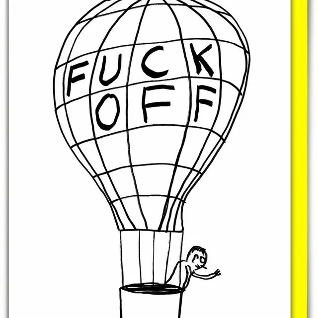 David Shrigley Funny Card Fuck Off Balloon