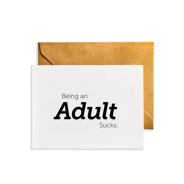 Being an Adult Sucks Note Card