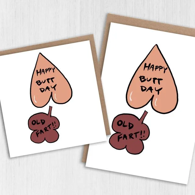 Rude birthday card: Happy Butt Day, Old Fart (Size A6/A5/A4/Square 6x6")