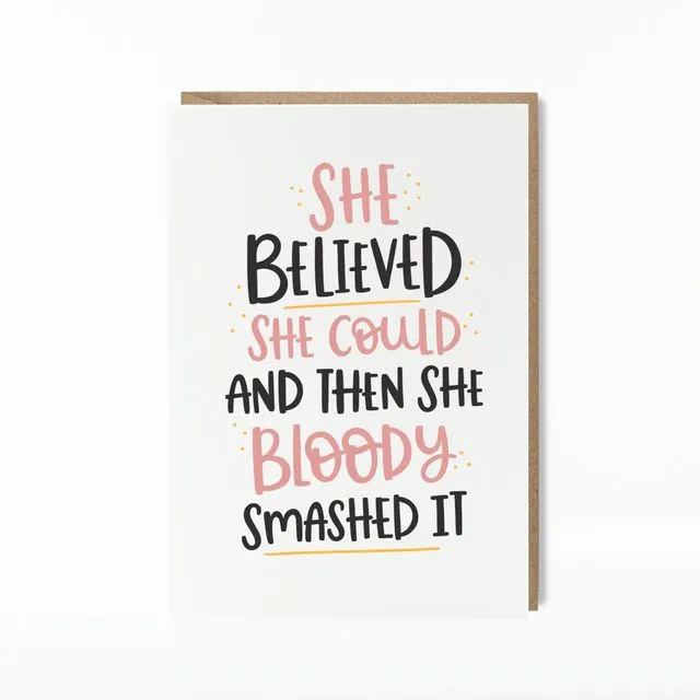 She Believed She Could Card