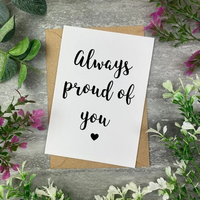 Always Proud Of You Card