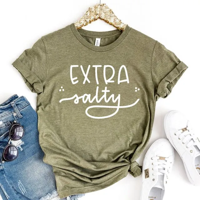 Extra Salty T-shirt, Beach Shirt, Sassy Tshirt, Vacation Shirts, Travel Top, Statement Tee, Girl Power Gift