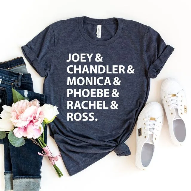 Friends T-shirt, Joey Tshirt, Chandler Shirt, Monica Gift, Tv Show Shirts, Phoebe Top, Rachel Tshirt, Ross Shirt