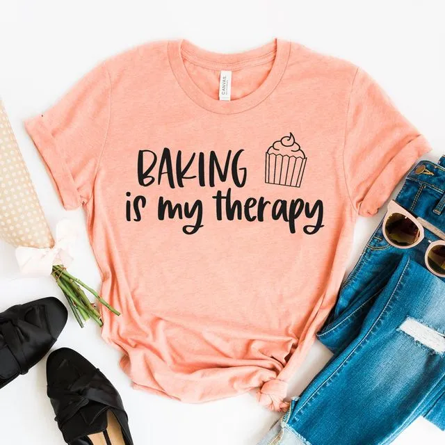 Baking Is My Therapy T-shirt, Hobby Tshirt, Women's Chef Shirt, Cake Maker Gift, Foodie Shirts, Bread Baker Top, Bakery Tshirt