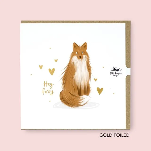 Hey Foxy Gold Foiled Card