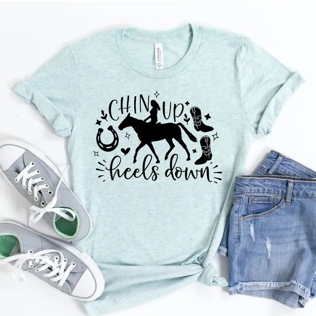 Chin Up Heels Down T-shirt, Equestrian Shirt, Cowgirl Tshirt, Farmer Shirts, Gift for Horse Lover, Country Top
