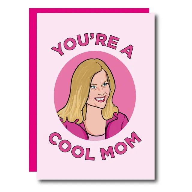 You're A Cool Mom Greeting card
