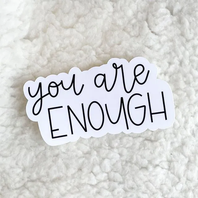 you are enough sticker | self love stickers | self care stickers | mental health stickers | motivational stickers | laptop stickers