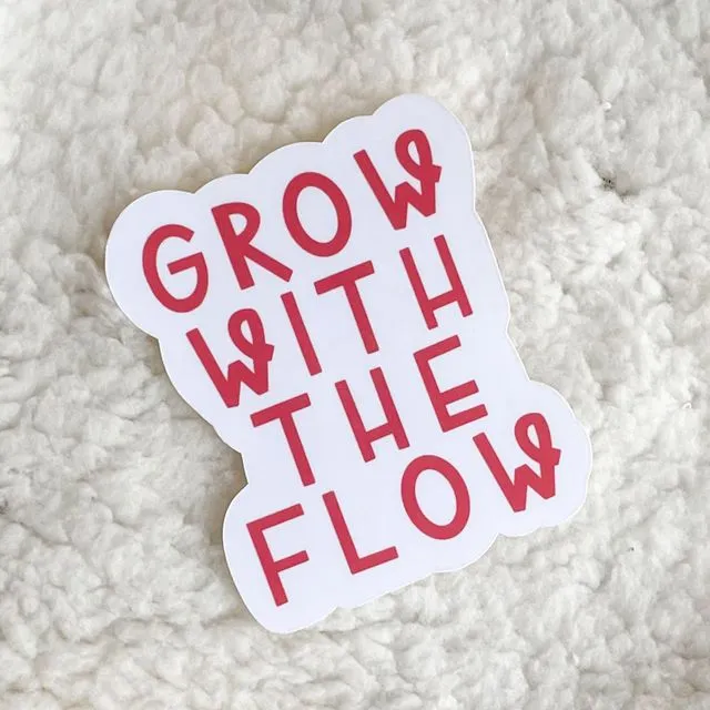 grow with the flow sticker | positive stickers | self love stickers | mental health stickers | motivational stickers | self care stickers