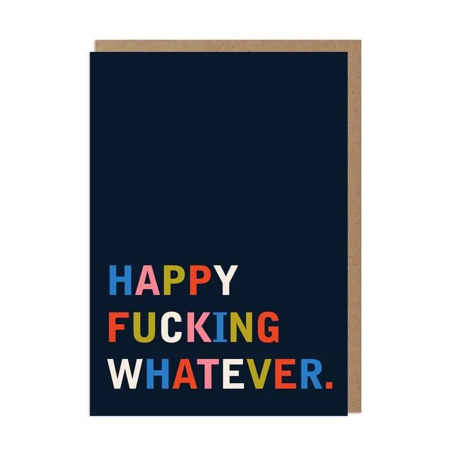 Happy Whatever Greeting Card Pack of 6
