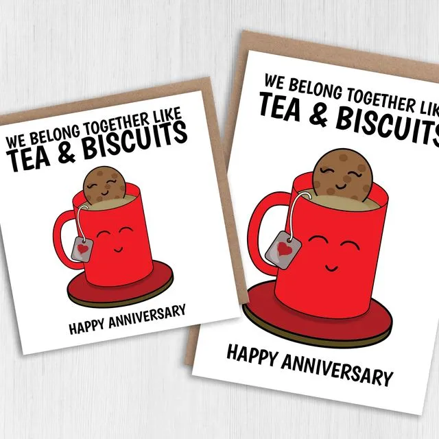 Cute anniversary card: We belong together like tea and biscuits (Size A6/A5/A4/Square 6x6")