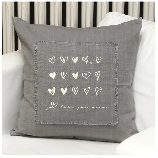 Love you more Pillow Cover