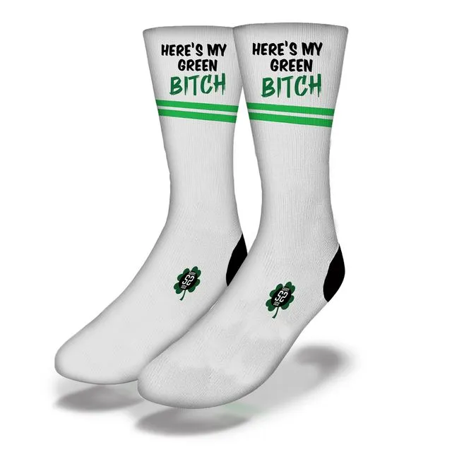 "HERE'S MY GREEN B----!" Funny St Patrick's Day Socks