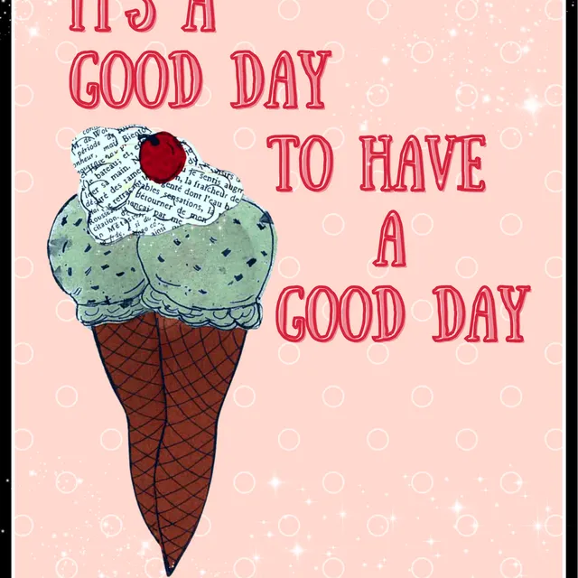 Ice Cream Print, Parlor Girl, It's a Good Day