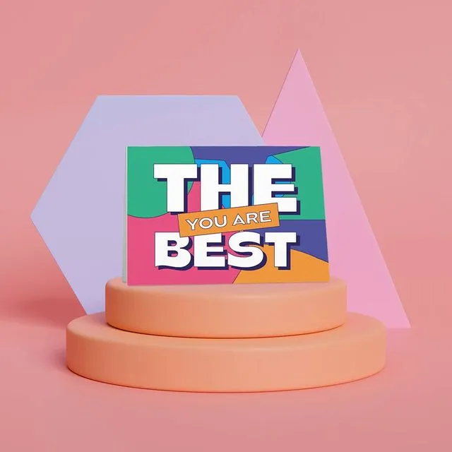 You Are The Best Greeting Card | Colourpop | 90s Retro Card