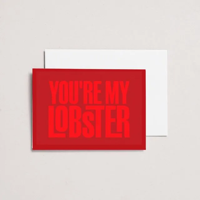 You're My Lobster Card | Love | Anniversary | Typographic