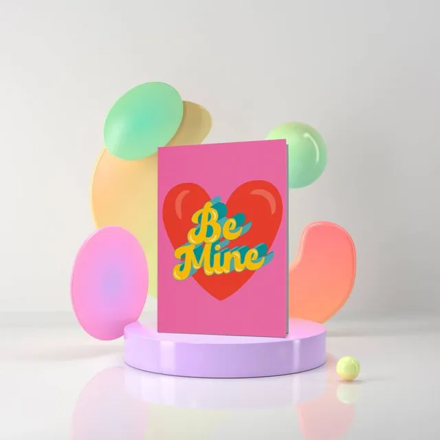 Be Mine Card | Colour pop Valentine’s Day Card | Love Card