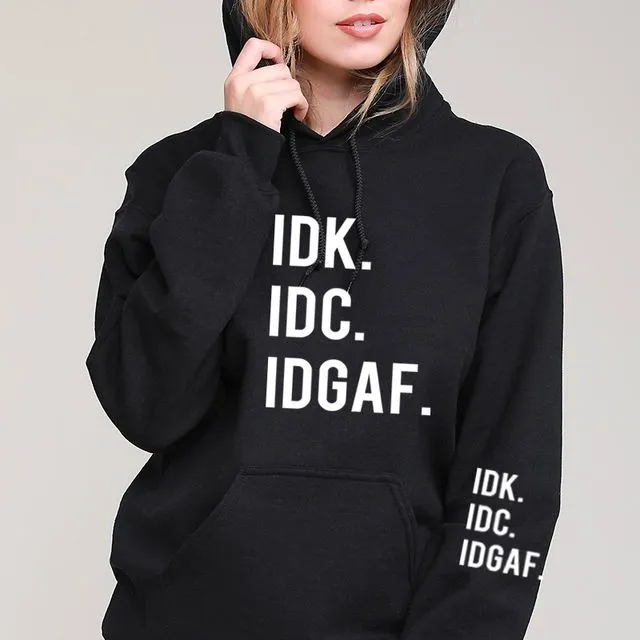 HD2062K -IDK IDC IDGAF Women Graphic Print Hoodie Sweater Packaged 2-2-2 (SML)