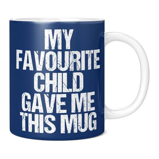 My Favourite Child Gave Me This Mug in Navy, Funny Gift