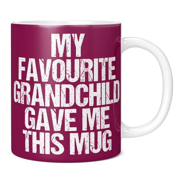 My Favourite Grandchild Gave Me This Mug, Gift in Maroon