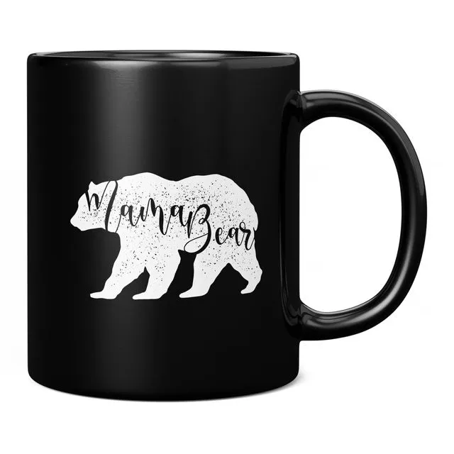 Mama Bear, Cute Mug for Mom, Birthday or Mothers Day Gift Black