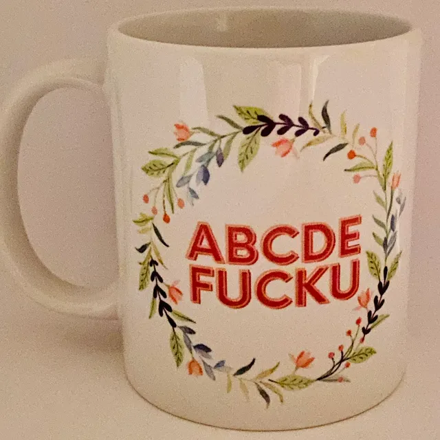 ABCDEFUCKU Mug
