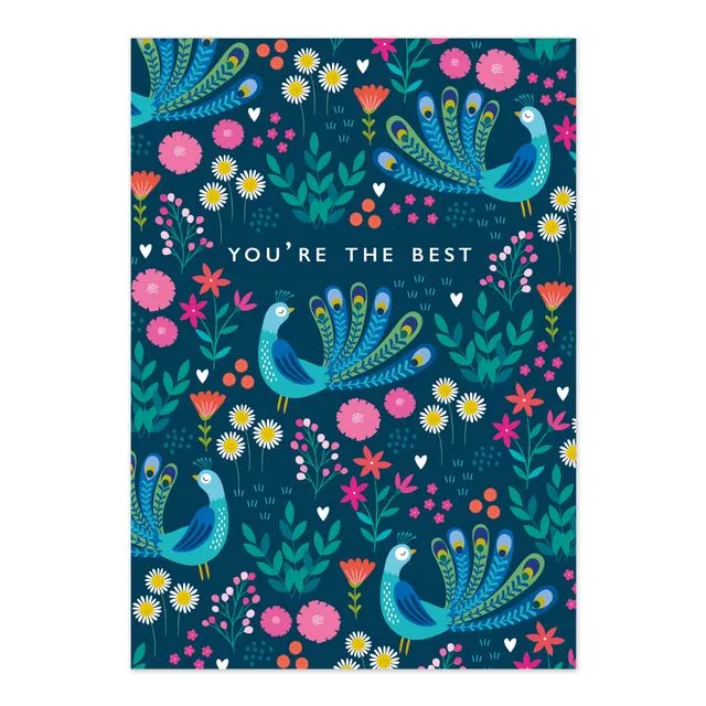 You're The Best Sentiment Card Peacock Floral Pattern