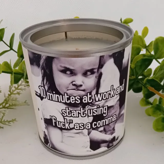 10 minutes at work! - Scented Candle