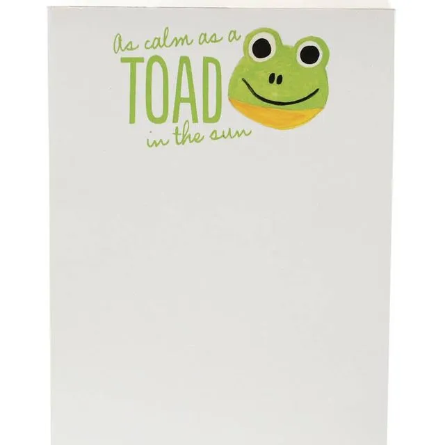 As Calm As A Toad In The Sun Notepad