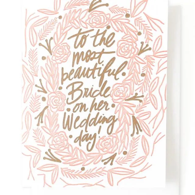 Most Beautiful Bride Single Letterpress Card A2