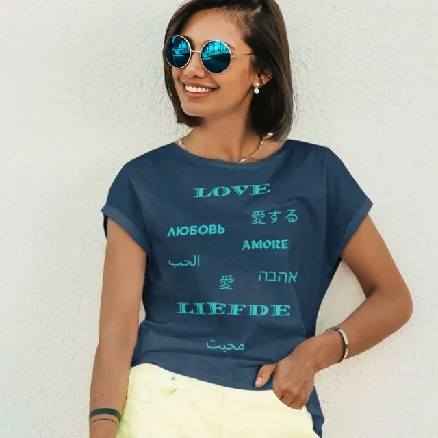 Love is International Green Text- Unisex T-shirt for Women, Love and Piece T-shirt, Trend Now UK - Navy