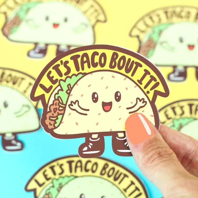 Taco Bout It Vinyl Sticker