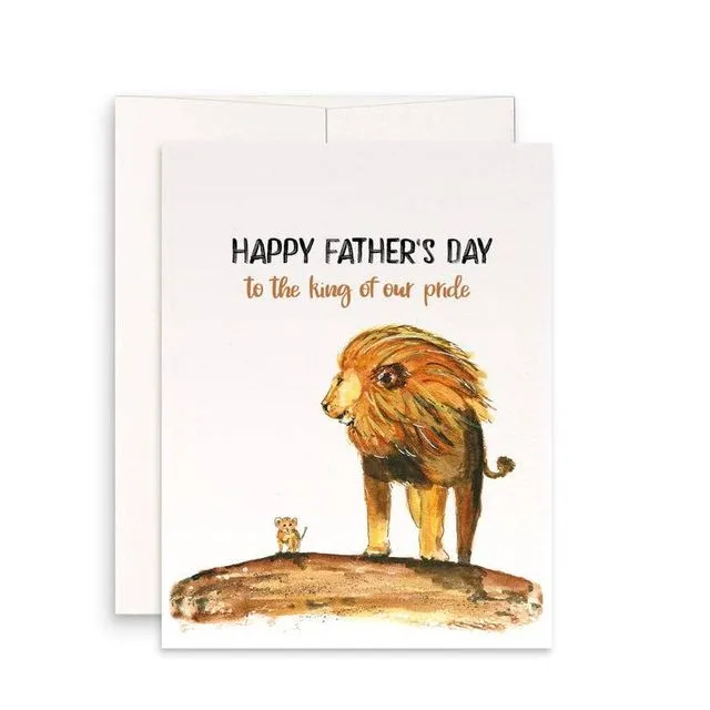 King Of Pride Lion - Funny Fathers Day Card