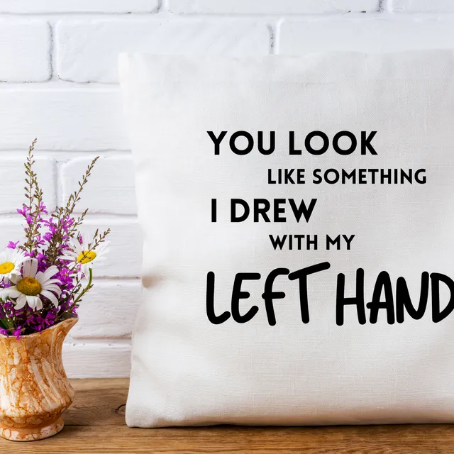 Funny Pillow Cover - Left Hand
