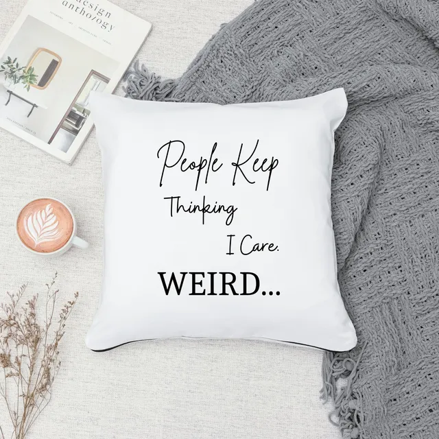 Funny Pillow Cover - People Think