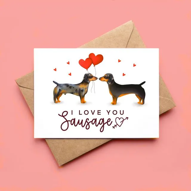 I love you sausage Dachshund card