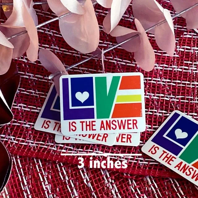 Love Is The Answer Rainbow - Vinyl Sticker Decals