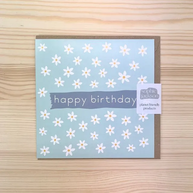 Happy Birthday Daisies Square planet friendly greetings card