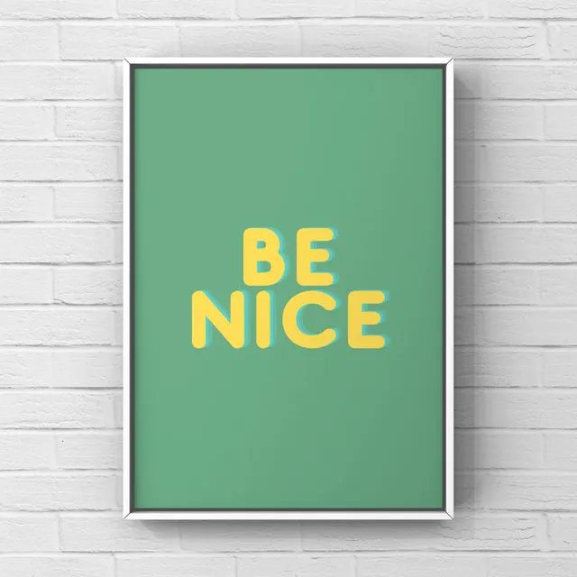 Be Nice - typography wall art print
