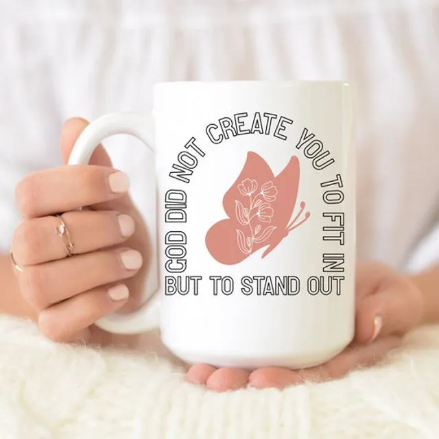 God did not Create You to Fit In Mug - Christian, Butterfly