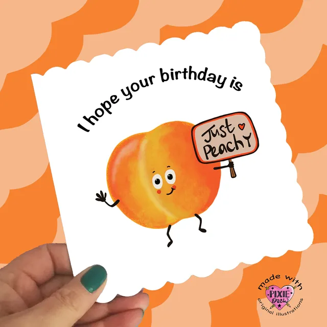 Just peachy birthday card