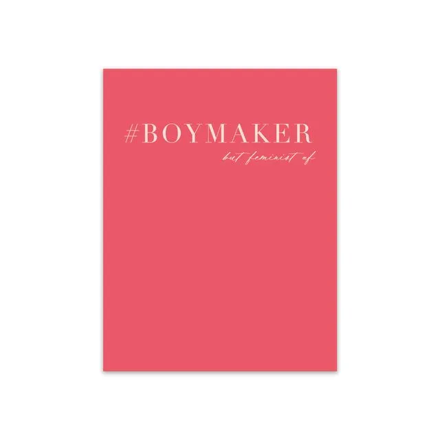 #Boymaker but Feminist AF Card