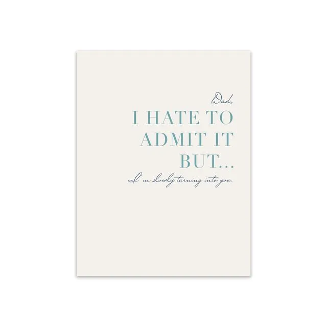 Hate to Admit It Card