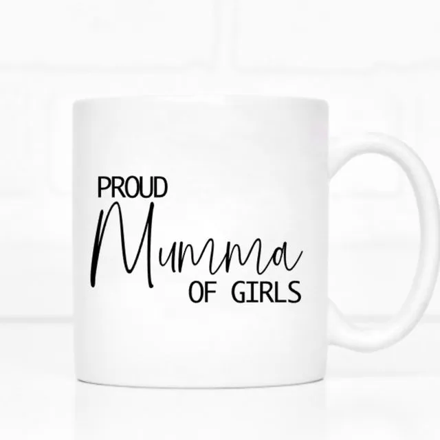 Proud Mumma of Girls Mug