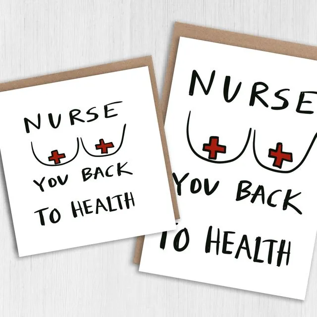 Funny boobs get well card: Nurse you back to health