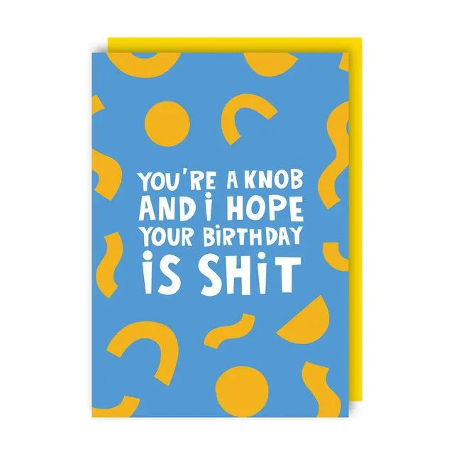 Shit Birthday Card pack of 6