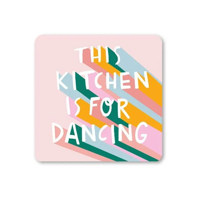 This Kitchen is for Dancing Coaster pack of 6